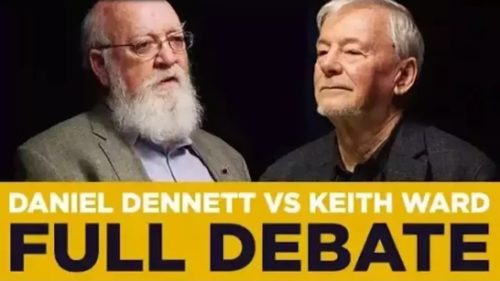 Daniel Dennett vs Keith Ward
